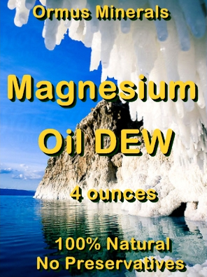 Ormus Minerals -Magnesium Oil DEW Ormus Minerals -Magnesium Oil DEW